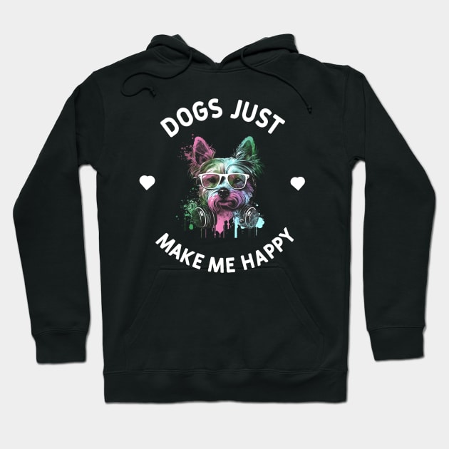 Dogs Just Makes me happy Hoodie by Fancy store